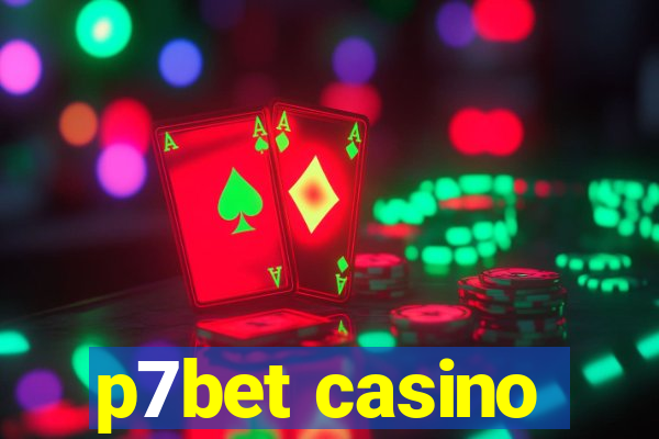 p7bet casino
